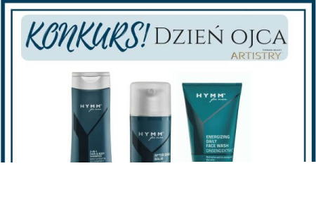 Konkurs "Podaruj tacie wyjątkowy prezent na Dzień Ojca z Artistry"