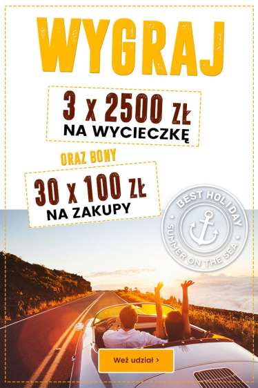 Konkurs "Wygraj 2 500 zł na wycieczkę i bony na zakupy"