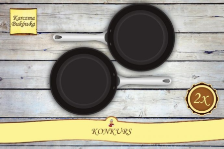 Konkurs "Wygraj dwie patelnie"