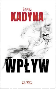 Wygraj książkę "Wpływ"