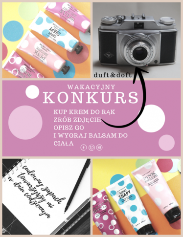 Konkurs fotograficzny: Wygraj balsam do ciała marki DUFT&DOFT