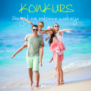 Konkurs "Pomysł na rodzinne wakacje"