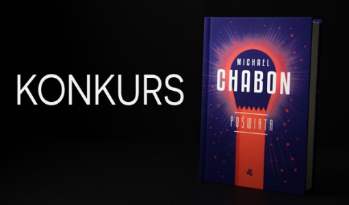Wygraj "Poświatę" Michaela Chabona