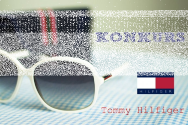 Wygraj okulary przeciwsłoneczne marki TOMMY HILFIGER