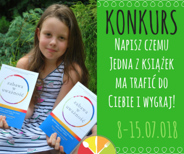 Wygraj książkę "Zabawa w uważność"