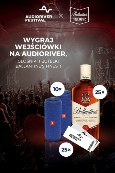 Konkurs "Ballantine’s x Audioriver Festival" 18+