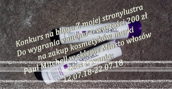 Wygraj voucher o wartości 200 zł na zakup marki Paul Mitchell w sklepie Miasto Włosów