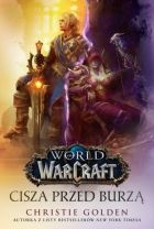 Wygraj "Ciszę przed burzą" ze świata WoW