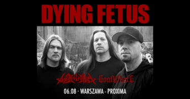 Warszawa: Wygraj zaproszenie na "Dying Fetus"