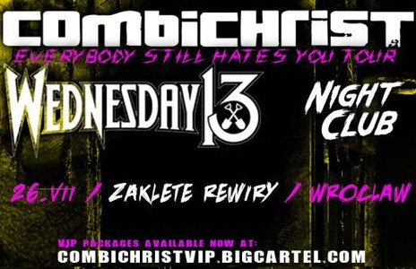 Wrocław: Konkurs "Combichrist + Wednesday 13, Night Club, 26.07" do godz. 12:00