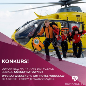 Konkurs z serialem Górscy ratownicy - Czas na Uczucia
