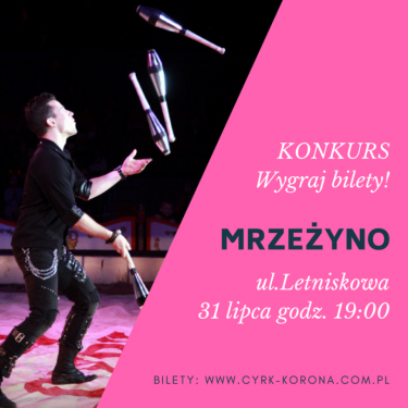 Konkurs "Cyrk Korona w Mrzeżynie"