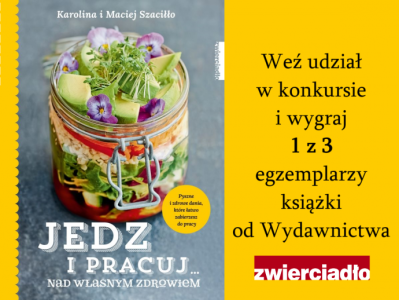 Konkurs FAQrak - wygraj książkę "Jedz i pracuj nad własnym zdrowiem"