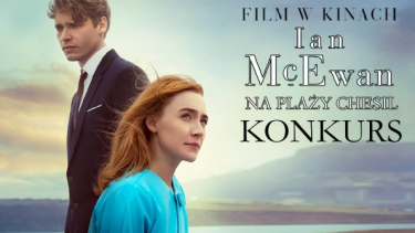 Konkurs "Wygraj egzemplarze powieści „Na plaży Chesil” Iana McEwana!"