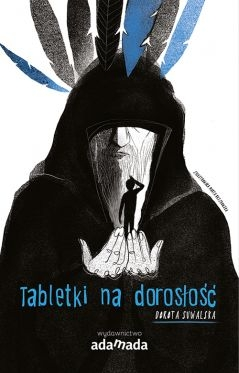 Wygraj książkę "Tabletki na dorosłość"