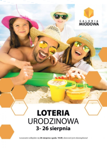 Urodzinowa Loteria Galerii Miodowej Kluczbork