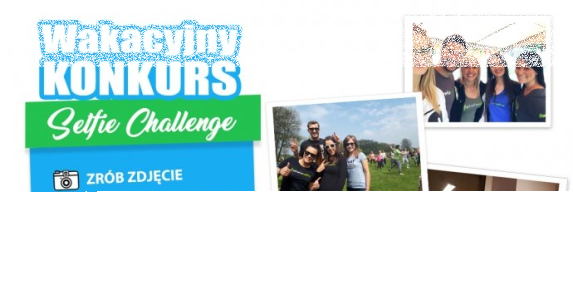 Wakacyjny konkurs fotograficzny "Selfie Challenge"