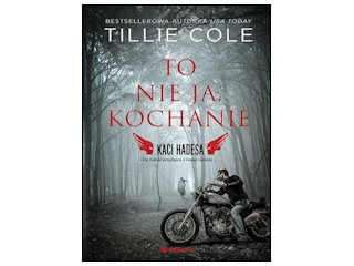 Wygraj książkę "To nie ja, kochanie. Kaci Hadesa" do godz. 20:00