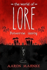 Konkurs "Lore: Potworne istoty"