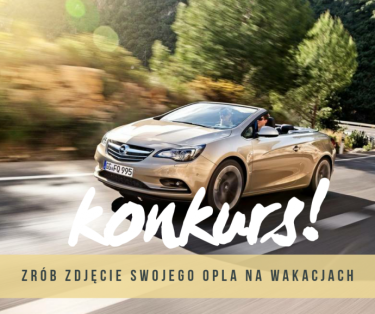 Konkurs "Wakacje z Oplem"