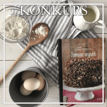 Wygraj książkę "Domowe Wypieki" Joanna Niedobecka