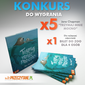 Konkurs "Trzymaj mnie mocno"