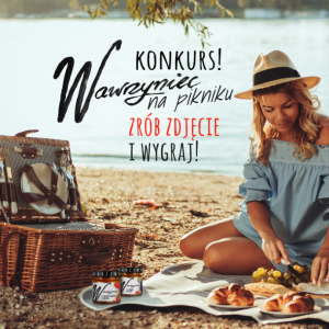 Konkurs fotograficzny "Piknik z Wawrzyńcem – Twoje przekąski na piknik"