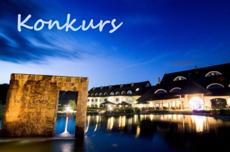 Konkurs "Zregeneruj się z Kroplą Relaksu w Hotelu Remes Sport&Spa****"
