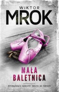 Wygraj książki "Mała baletnica" Wiktora Mrok