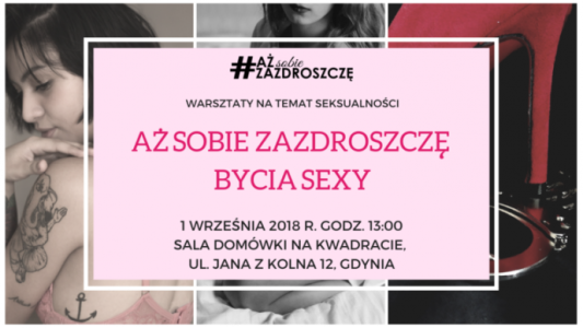 Gdynia: Konkurs dla Pań "Aż Sobie Zazdroszczę bycia sexy" do godz. 12.00