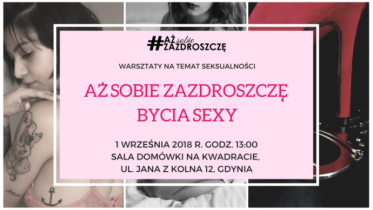 Gdynia: Konkurs dla Pań "Aż Sobie Zazdroszczę bycia sexy" do godz. 12.00