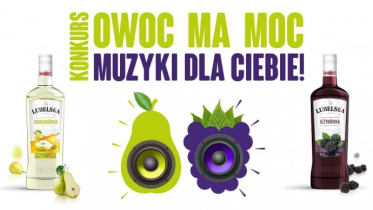 Konkurs "Owoc ma moc muzyki dla Ciebie" 18+