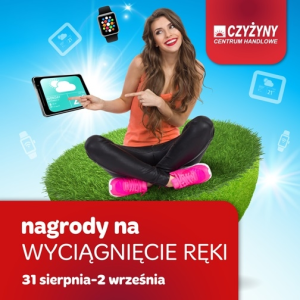 Kraków: Konkurs "Nagrody na wyciągnięcie ręki" Centrum Handlowe Czyżyny