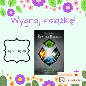 Wygraj książkę "Żywioły Karteru. Ziemia"