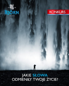 Konkurs "Jakie słowa odmieniły Twoje życie" 18+