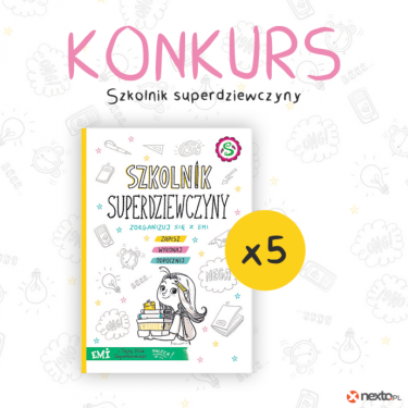 Konkurs "Szkolnik Superdziewczyny"