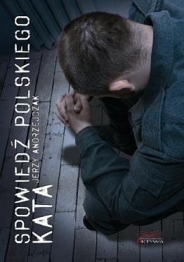 Konkurs ze Spowiedzią polskiego kata