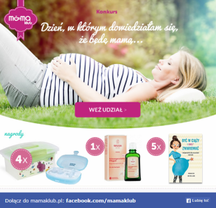 Konkurs "Dzień, w którym dowiedziałam się, że będę mamą..."