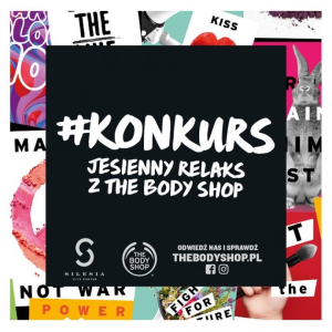 Konkurs "Jesienny relaks z The Body Shop"