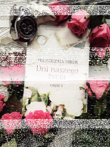 Wygraj książkę Małgorzaty Mikos "Dni naszego życia"