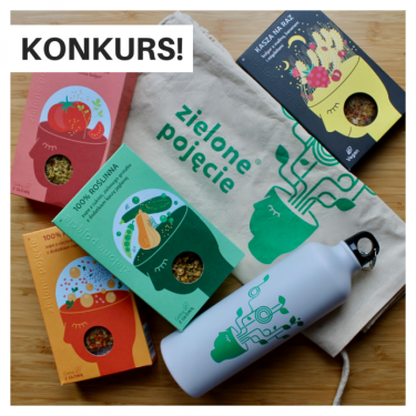 Konkurs fotograficzny "Zielone Pojęcie - ulubiony smak"