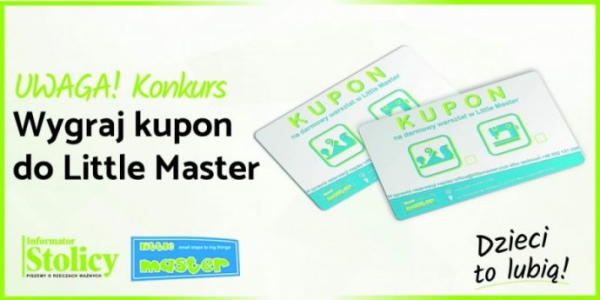 Warszawa: Wygraj kupon na darmowy warsztat w Little Master!
