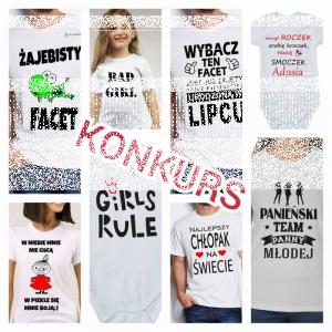 Wygraj koszulkę lub body z własnym tekstem