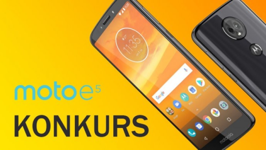 Wygraj 1 z 3 smartfonów Motorola Moto E5!