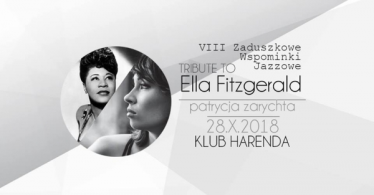 Warszawa: Konkurs "VIII Zaduszkowe Wspominki Jazzowe - Tribute to Ella Fitzgerald" do godz. 12:00