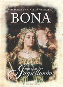 Konkurs "Zdrada, śmierć, okrucieństwo i bezwzględność. Poznaj młodość Bony Sforzy"