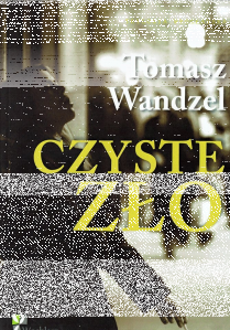 Wygraj ksiażke "Czyste zło"