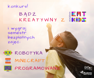 Gliwice: Konkurs "Bądź kreatywny z Akademią EMT KIDS"
