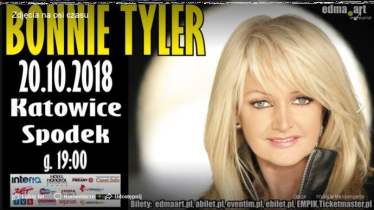 Katowice: Wygraj podwójną wejściówkę na koncert Bonnie Tyler! do godz. 20:00