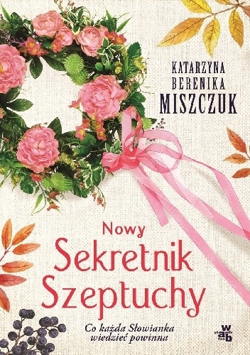 Wygraj książkę "Nowy Sekretnik Szeptuchy"